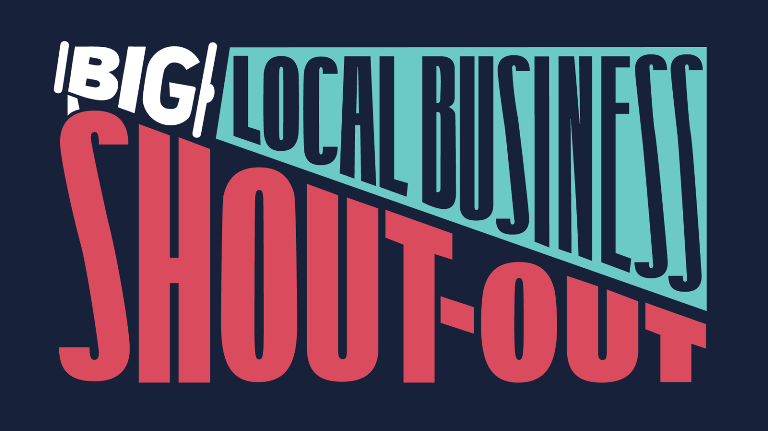 BIG Local Business ShoutOut 100.7 BIG FM KFBG